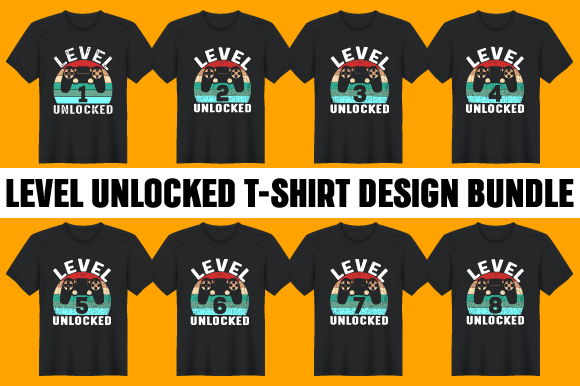 8 Level Unlocked T-Shirt Design Bundle: A Versatile Resource for Creative Projects