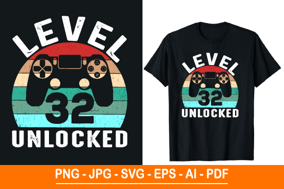 Level 32 Unlocked T-Shirt Design: A Versatile Graphic for Every Occasion