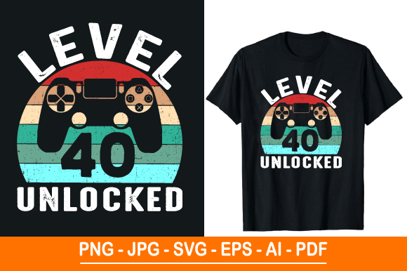 Level 40 Unlocked T-Shirt Design: A Versatile Graphic for Every Occasion
