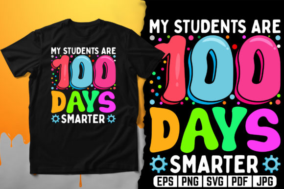 My Students Are 100 Days Smarter T-Shirt: A Comprehensive Guide to Choosing and Using It Right