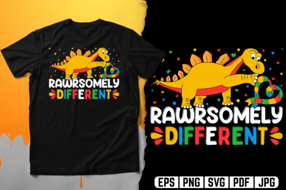 Rawrsomely Different T-Shirt Design