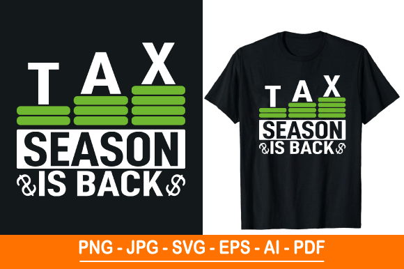 Tax Season is Back T Shirt Design