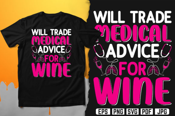 Will Trade Medical Advice for Wine